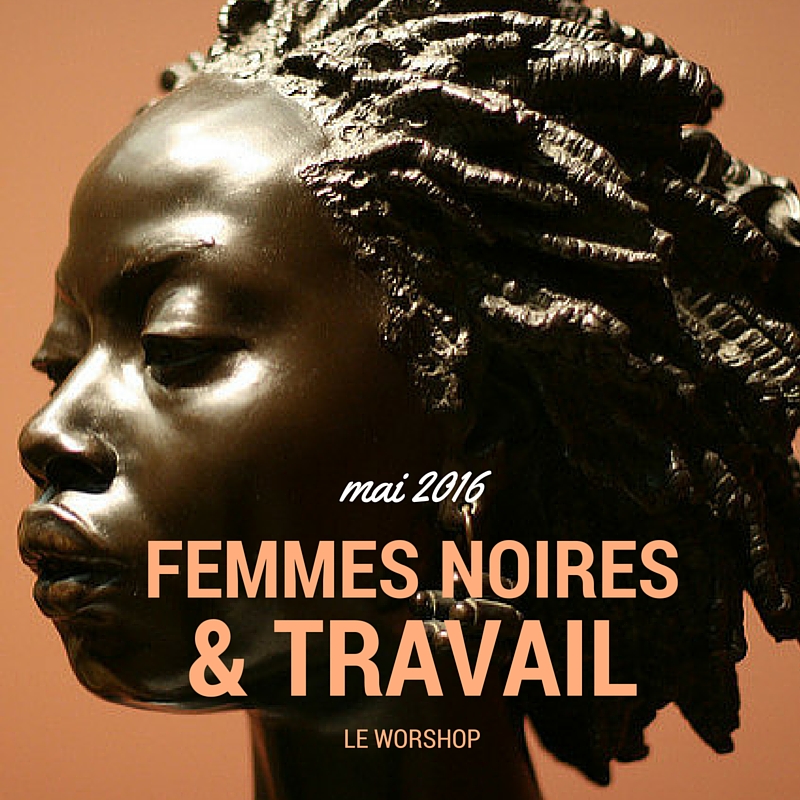 Femmes Noires et Travail: le surmenage & la limite du “Deux fois plus”
